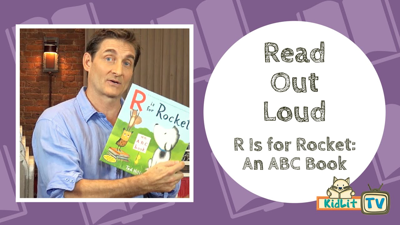 Read Out Loud | Tad Hills Reads R IS FOR ROCKET: An ABC Book #Storytime #ReadAloud #BedtimeStories