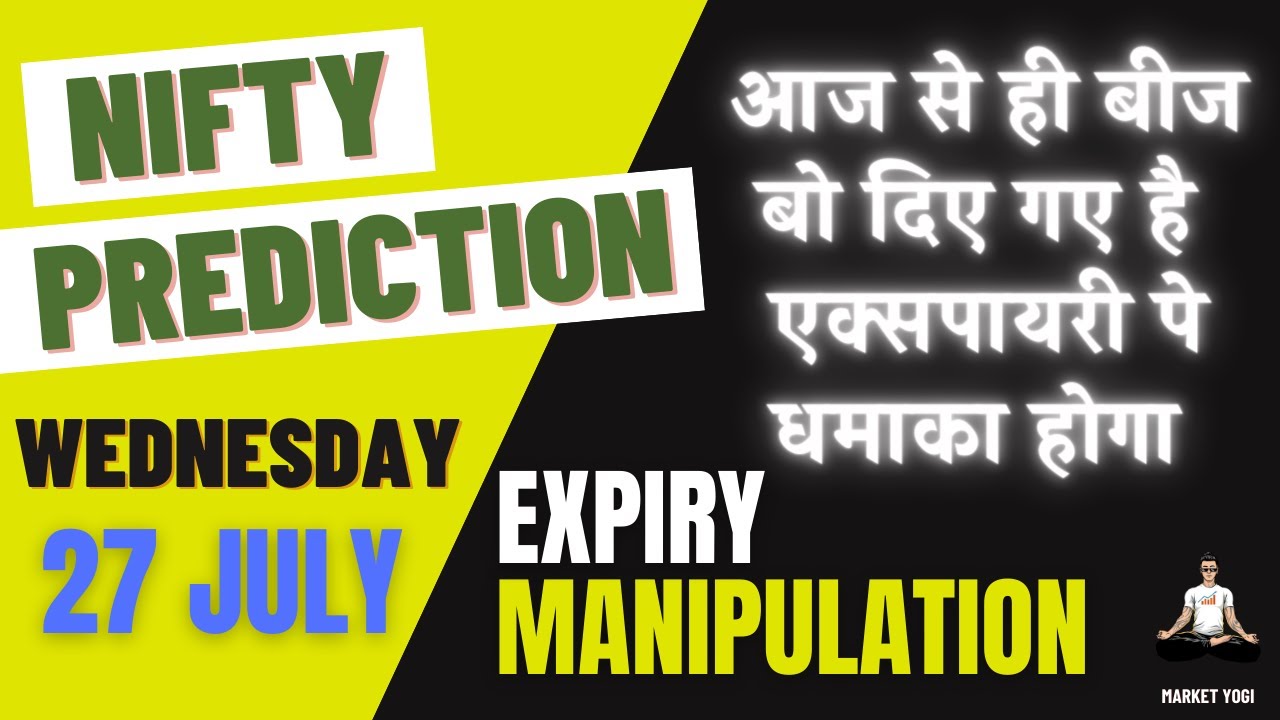 Nifty Prediction Tomorrow| 27 July 2022 Wednesday | Market Yogi #niftyprediction #banknifty #nifty50