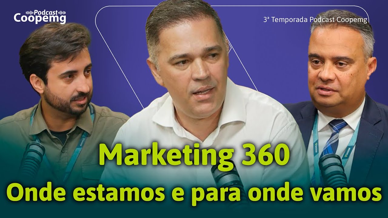 Ep 65: Podcast : Marketing 360 - Onde estamos e para onde vamos com Erick Menezes