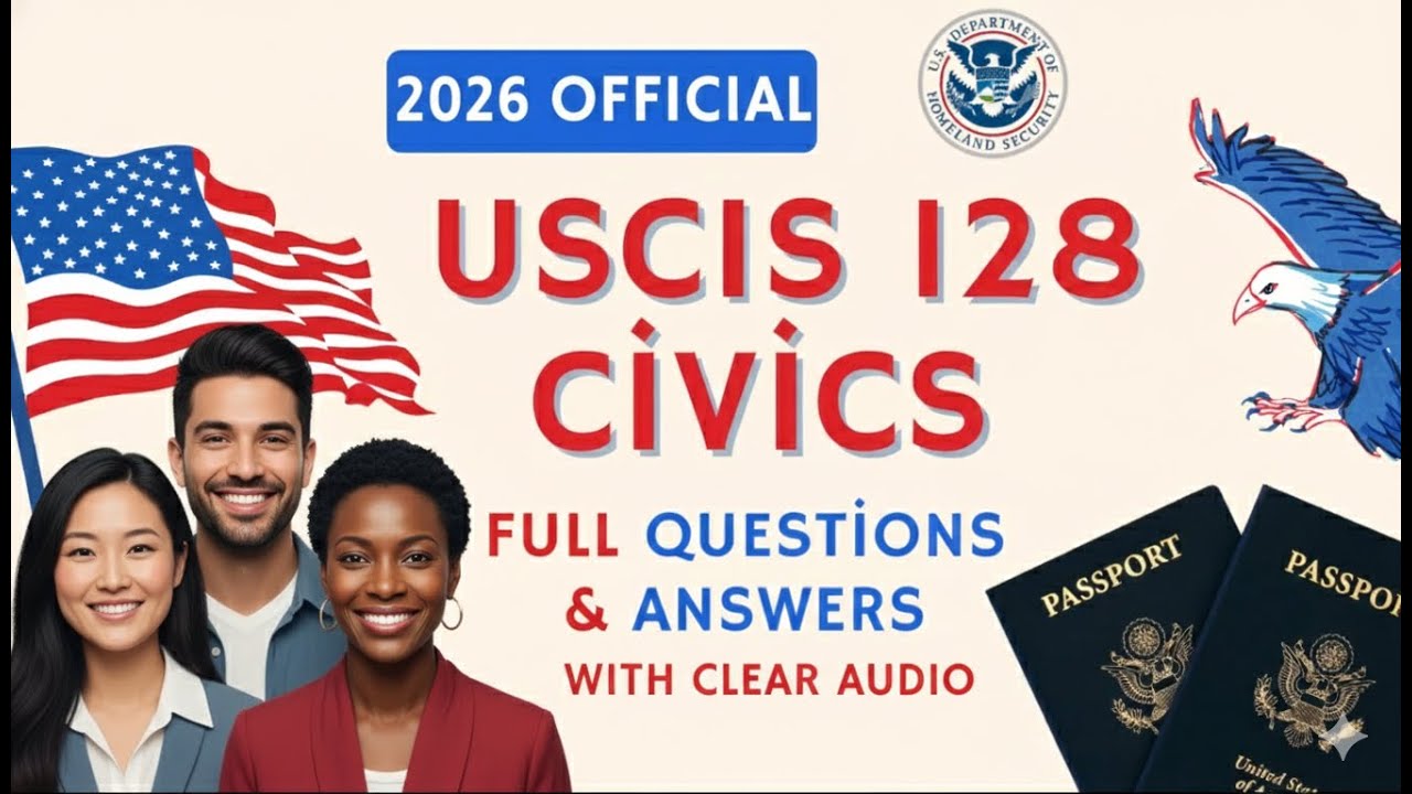 128 Civics Questions 2026: One Easy Answer for US Citizenship Naturalization Test Clear & Slow Audio