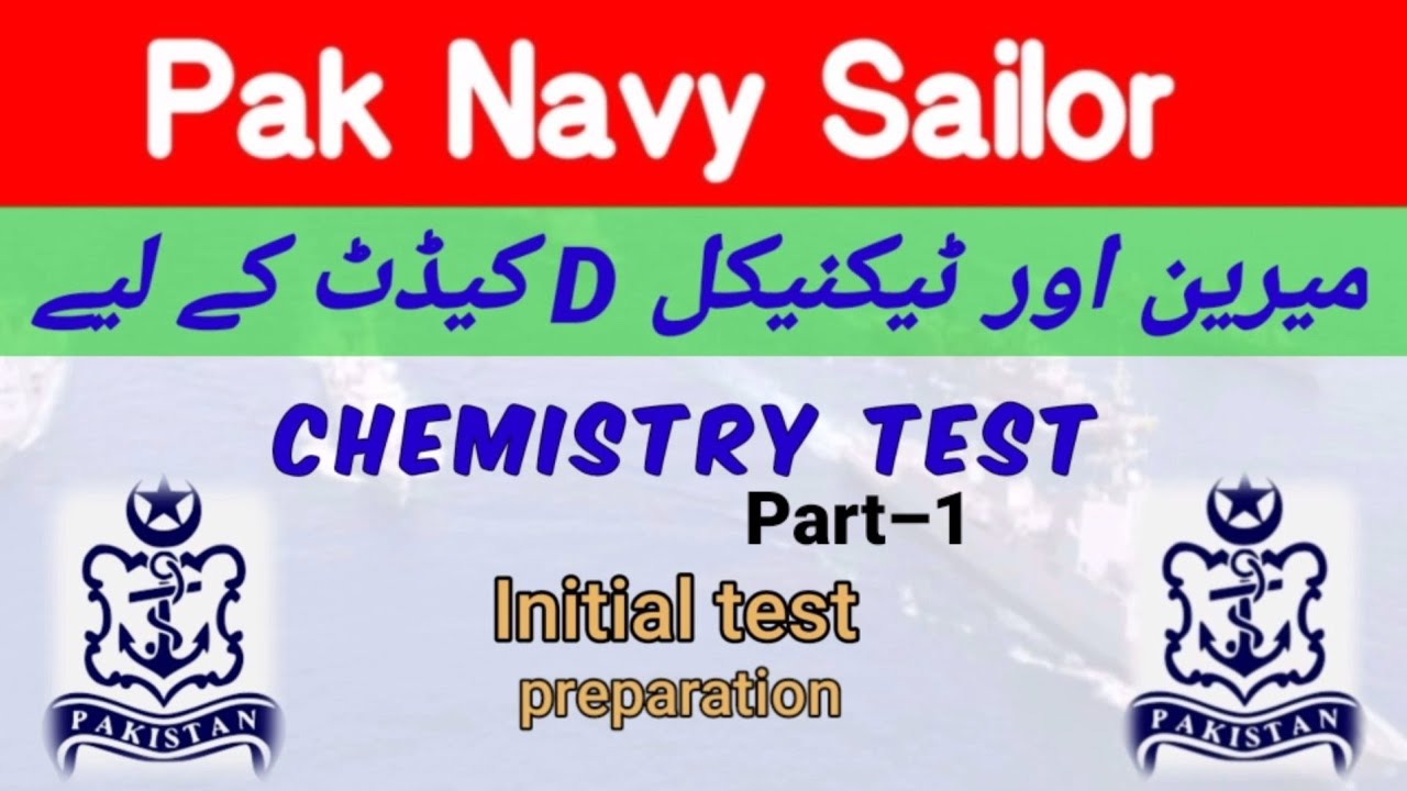 Pak navy _sailor_marine chemistry part 1 test most reapted Questions for all Centers