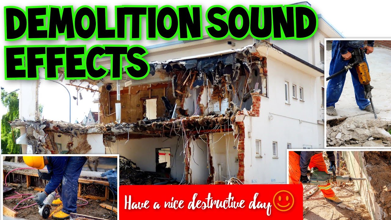 HOUSE DEMOLITION SOUND EFFECTS | DESTRUCTIVE  | PEOPLE TALKING | DRILL | IRRITATE YOUR NEIGHBOR
