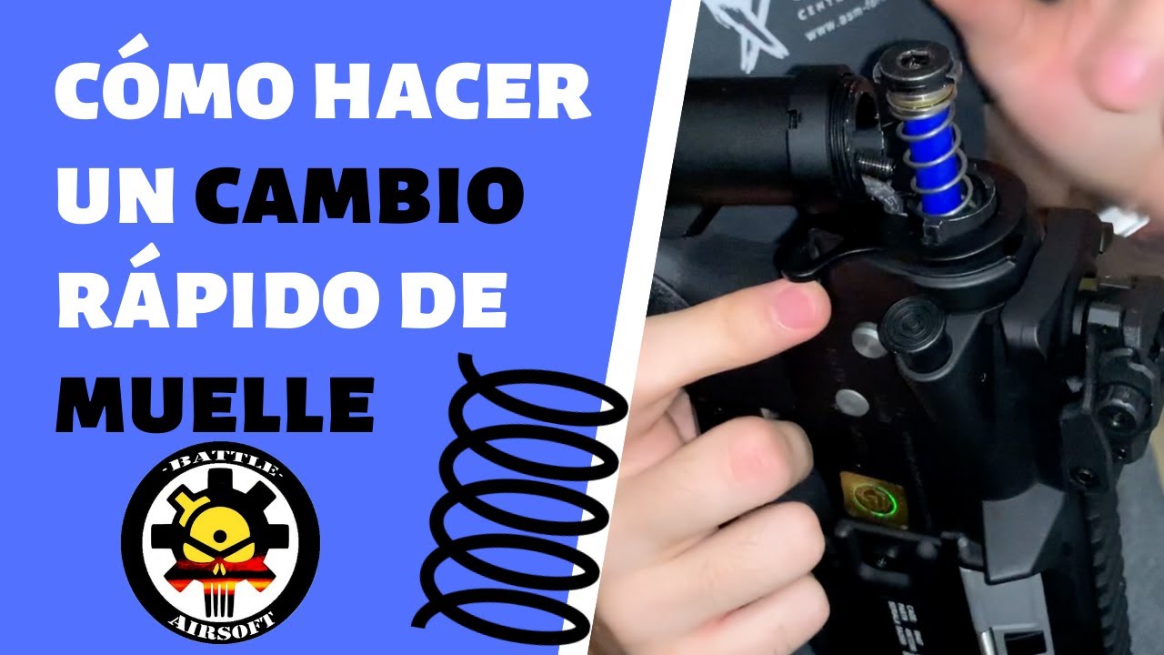 Cómo hacer un CAMBIO rápido de MUELLE/RESORTE  en una réplica de airsoft
