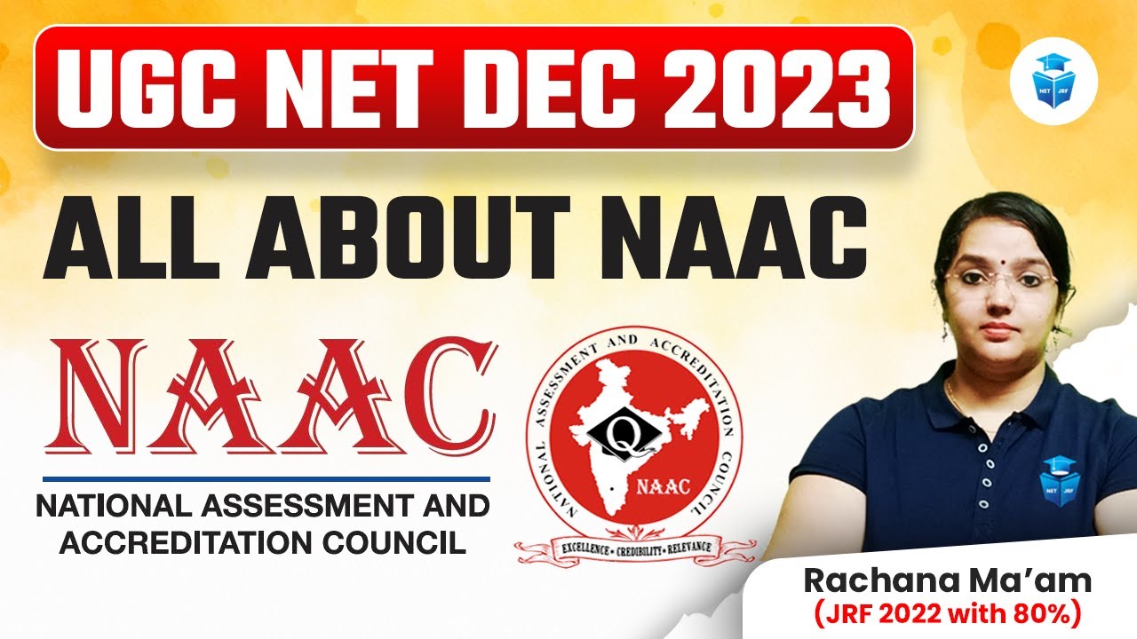 What is NAAC & it's Grade System | All About National Assessment and Accreditation Council | JRFAdda