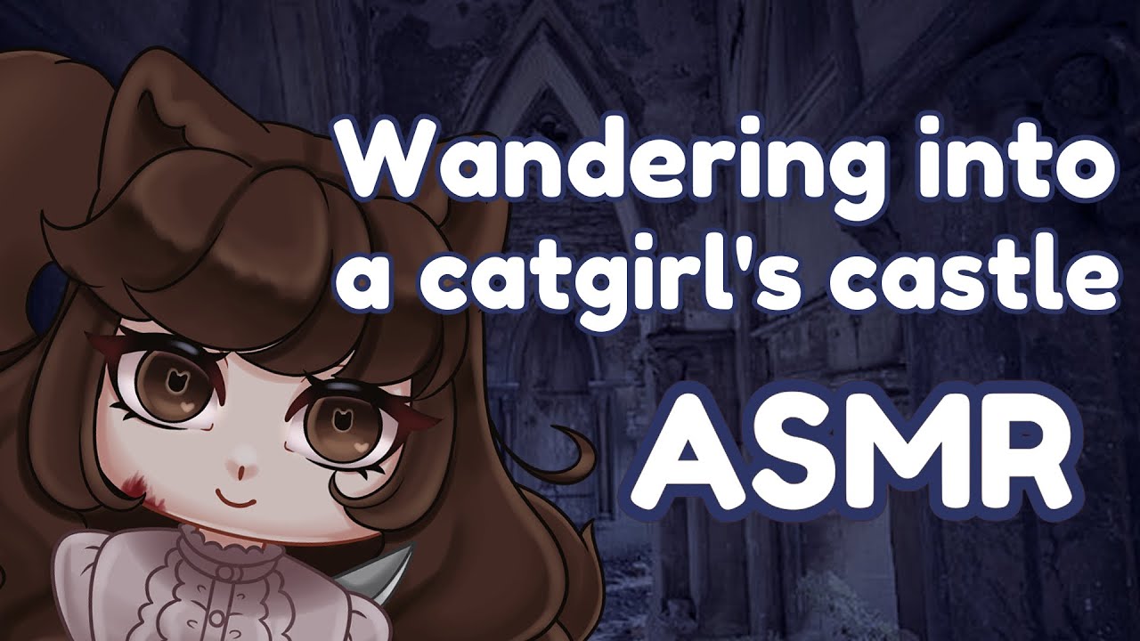 You take shelter in a very normal catgirl's castle during a rainstorm SCUFF ASMR