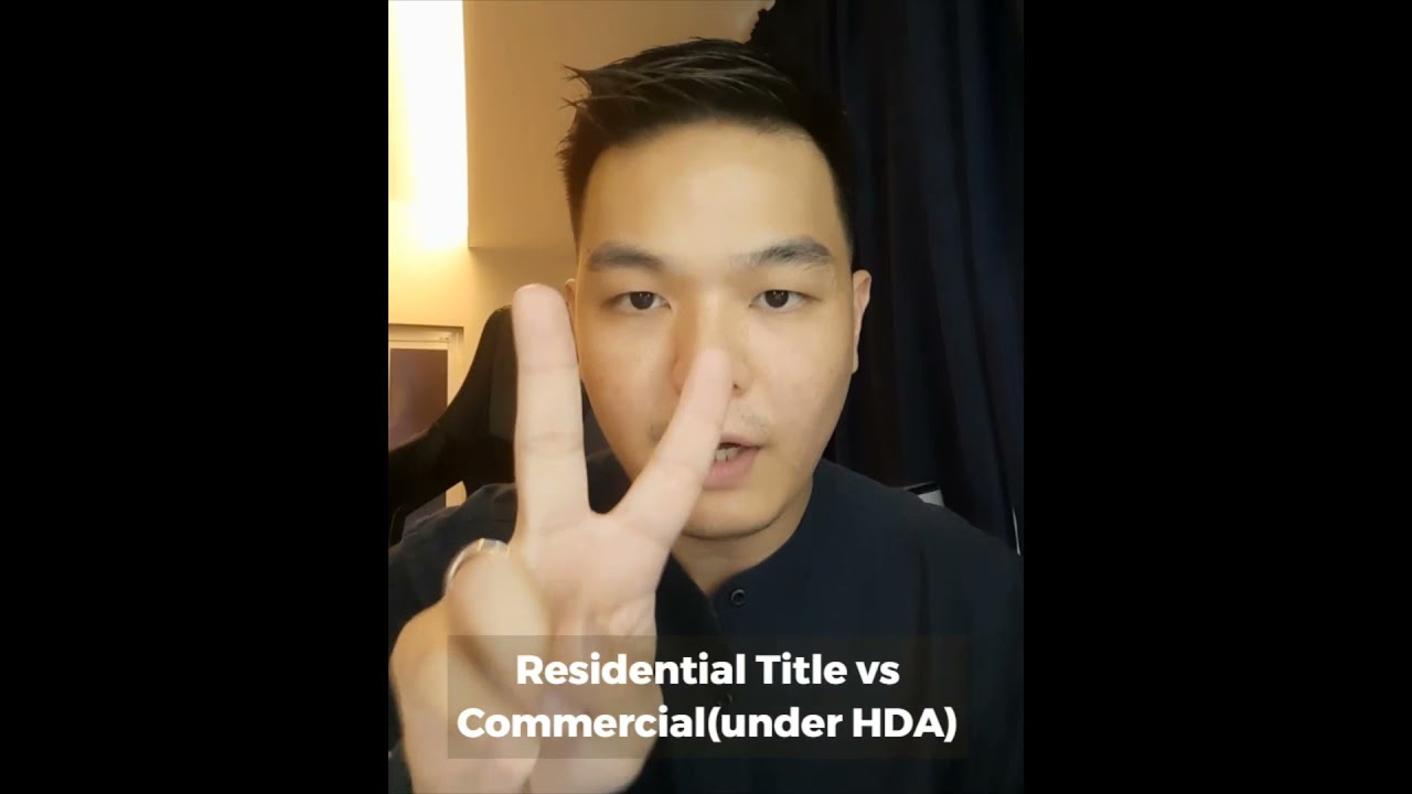 Residential vs Commercial (HDA) Title