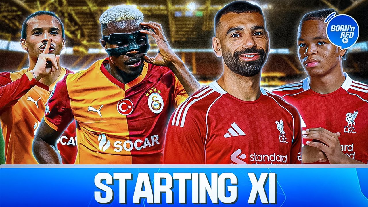 🚨Liverpool Starting XI vs Galatasaray |  Alisson & Mac Allister update