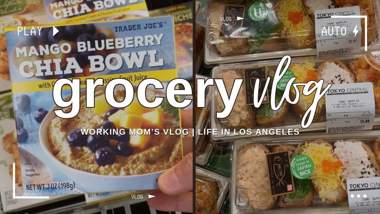 Working Mom's Life in LA, Grocery Shopping, What I Bought at Trader Joe's 🛒 🥐