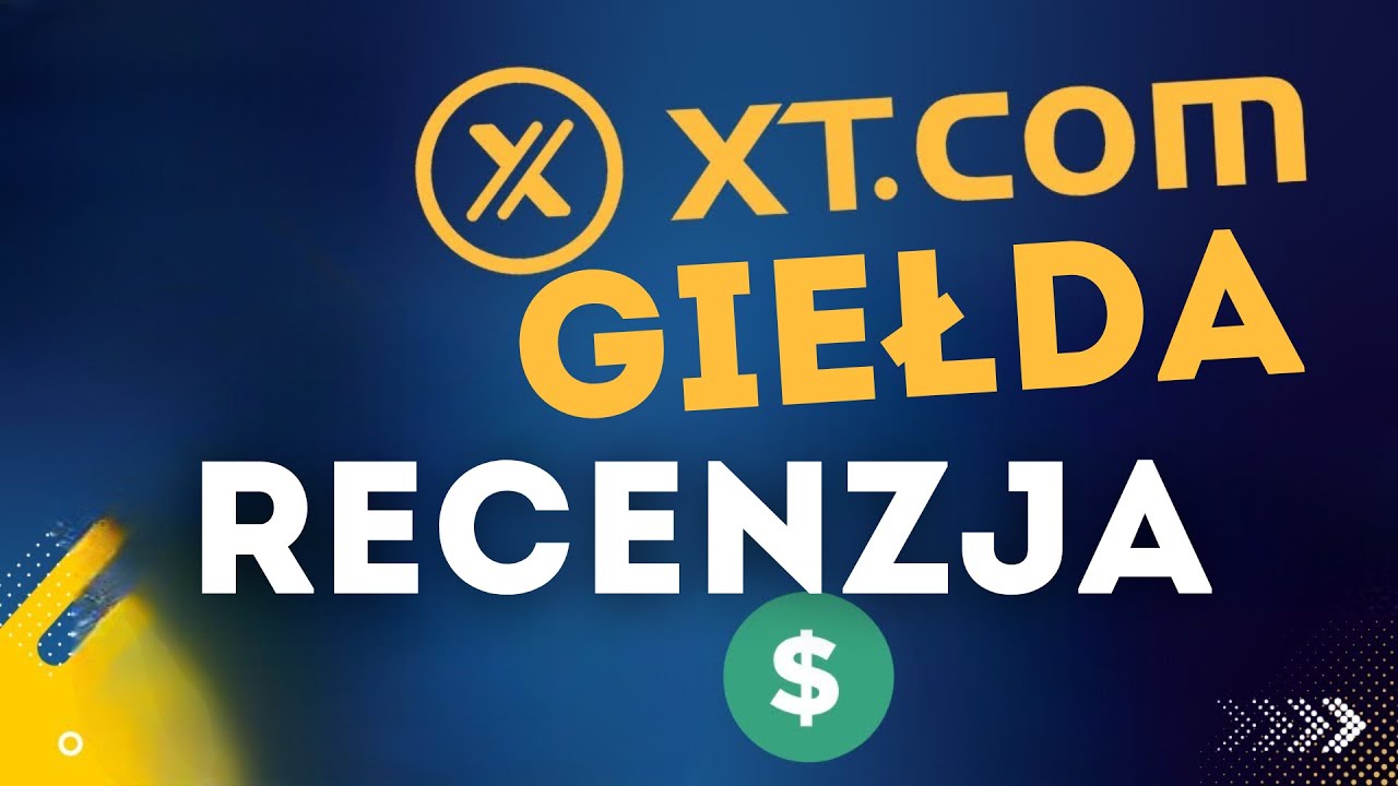 🚀 XT recenzja - XT giełda wyjaśniona krok po kroku 📈