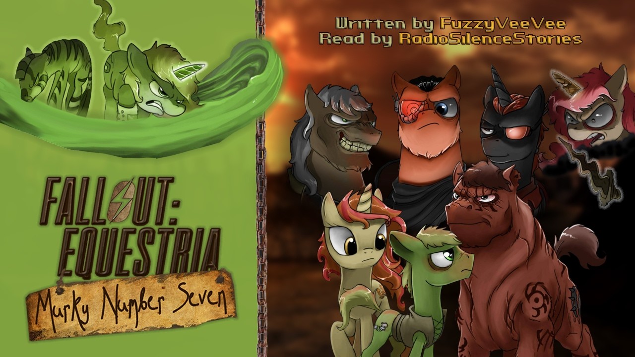 Fallout: Equestria - Murky Number Seven - Chapter 8: The Virtue of Freedom - Part 1