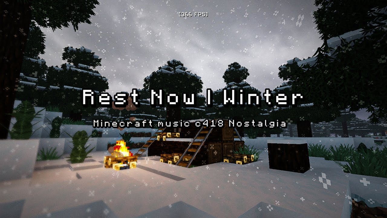Rest Now | Minecraft C418 Music nostalgia, Winter
