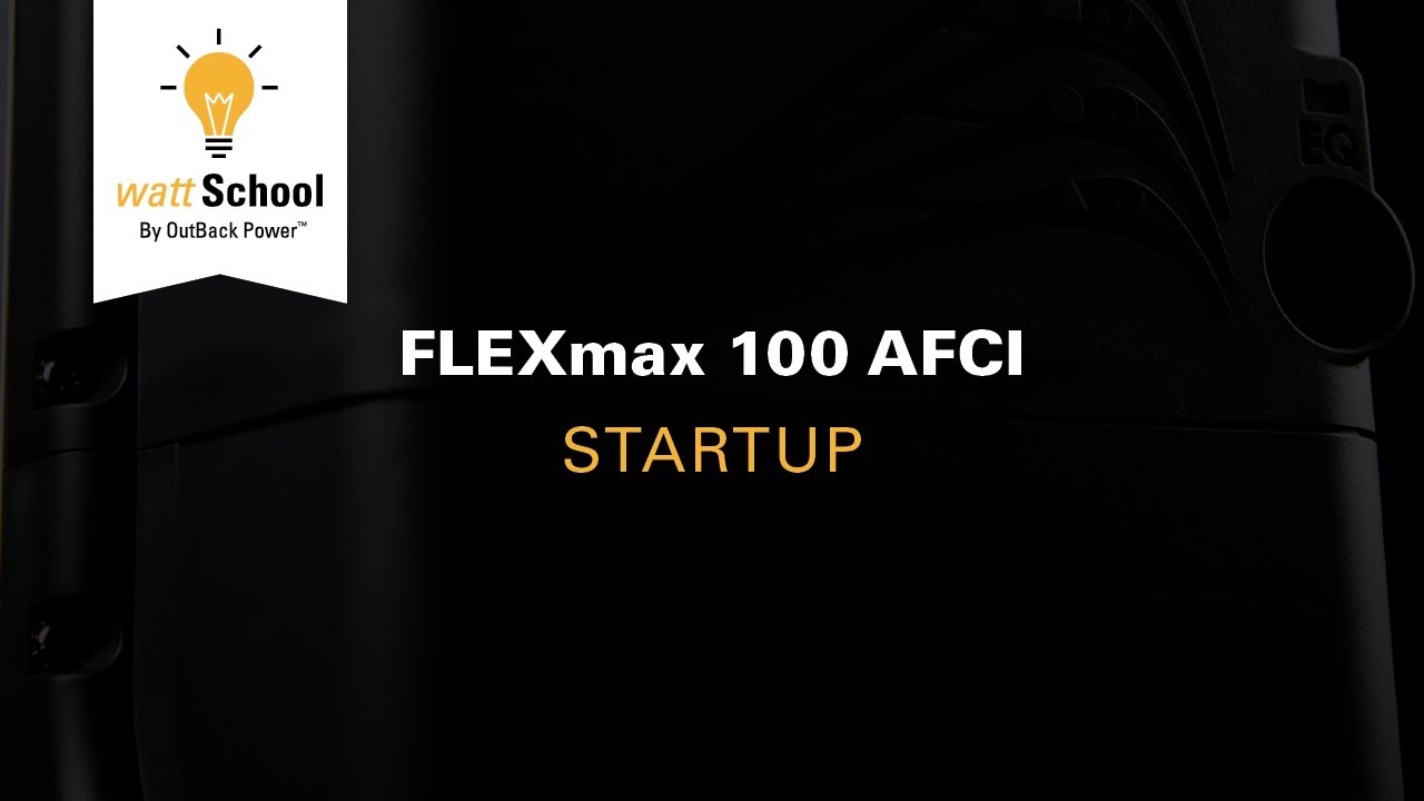 FLEXmax 100 AFCI: Startup