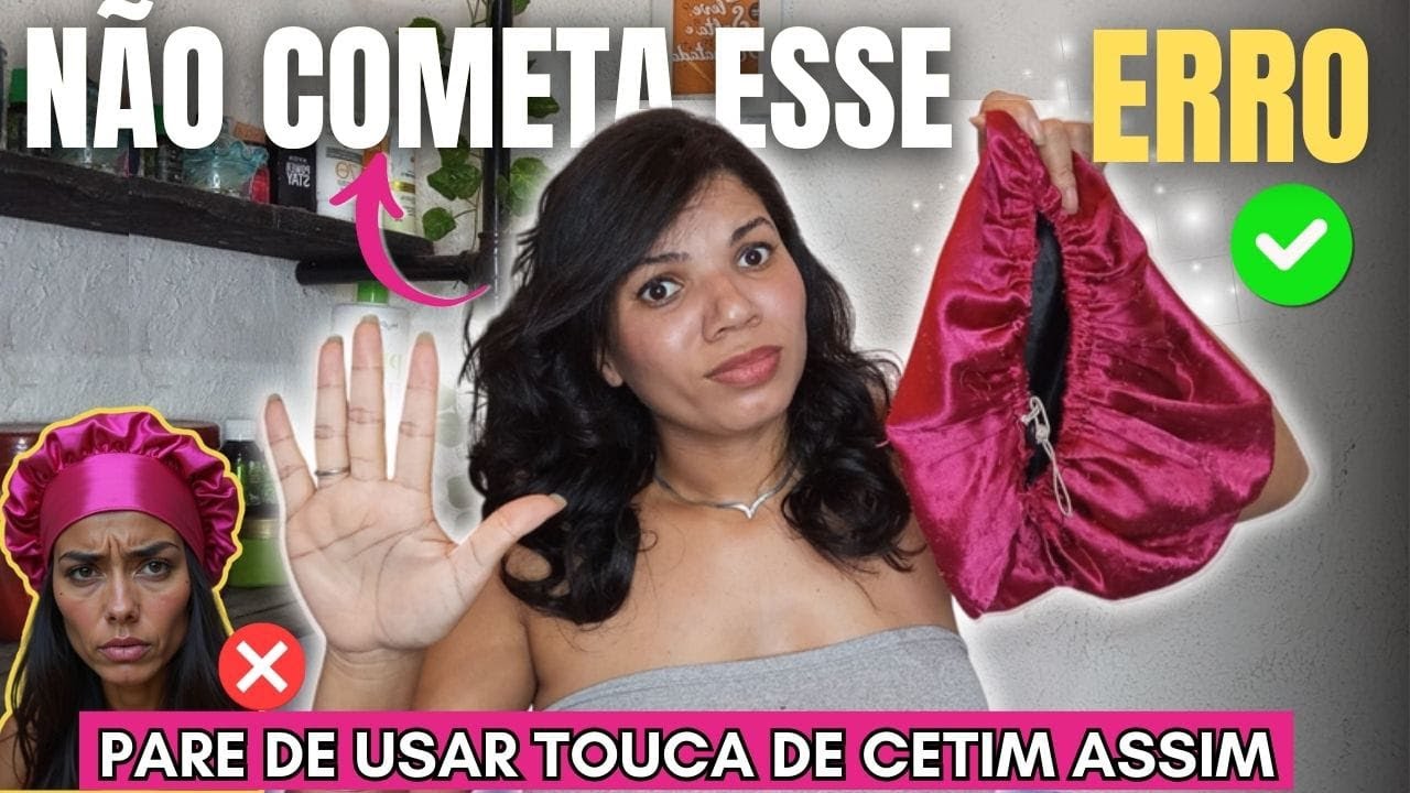 Pare de Cometer Esses ERROS  com a TOUCA DE CETIM ⚠️ – Proteja Seu COURO CABELUDO Agora! 🩷🧖‍♀️