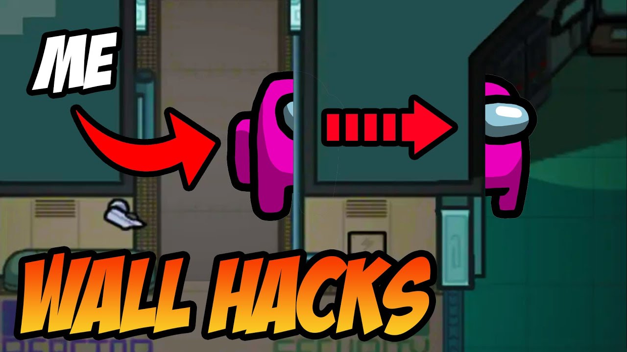 Hacking Through Walls In Among Us