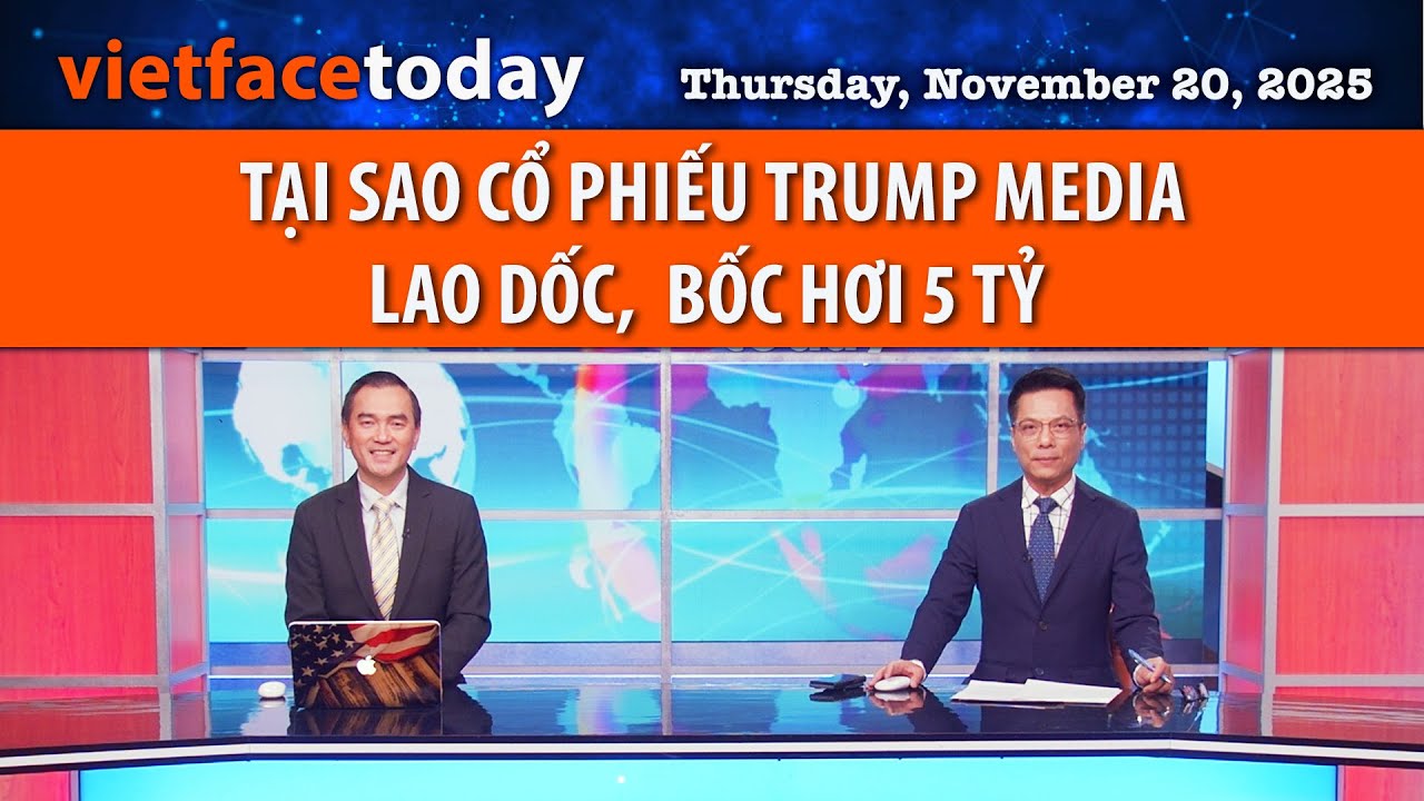 VF Today | TẠI SAO CỔ PHIẾU TRUMP MEDIA LAO DỐC,  BỐC HƠI 5 TỶ | 11/20/25