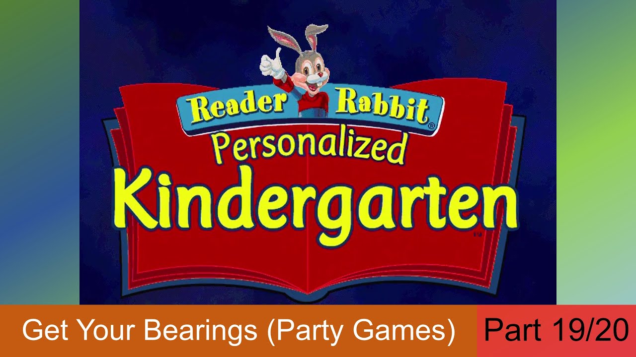 Reader Rabbit Personalized Kindergarten - Part 19/20: Get Your Bearings (Party Games)