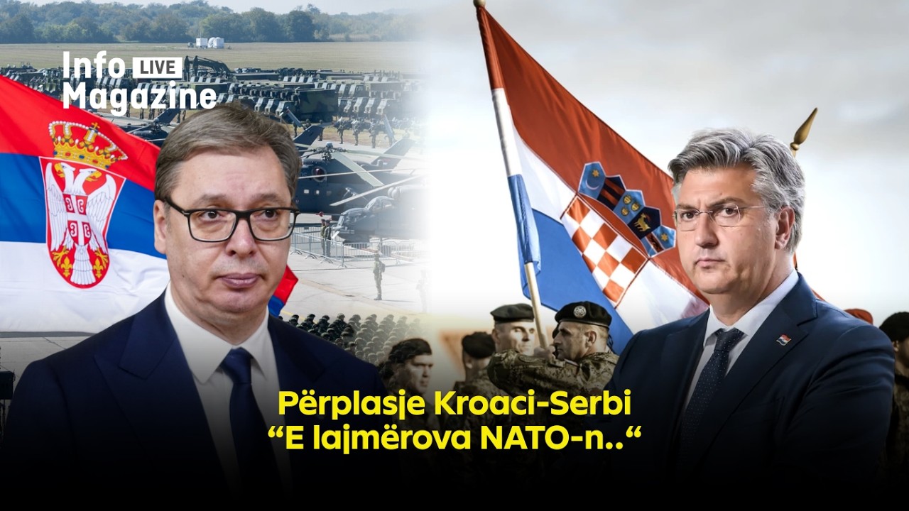 Përplasje Kroaci-Serbi “E lajmërova NATO-n..“I kemi dhjeta raketa balistike”