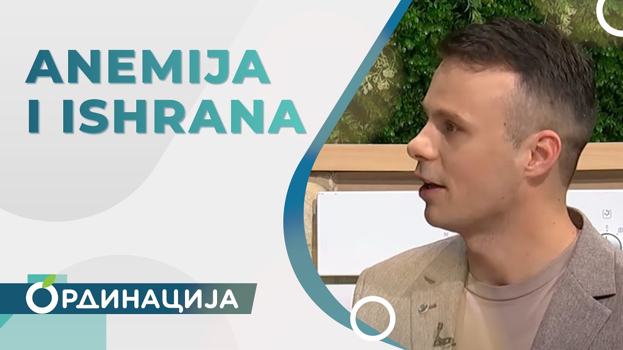 Anemija i ishrana | RTS Ordinacija
