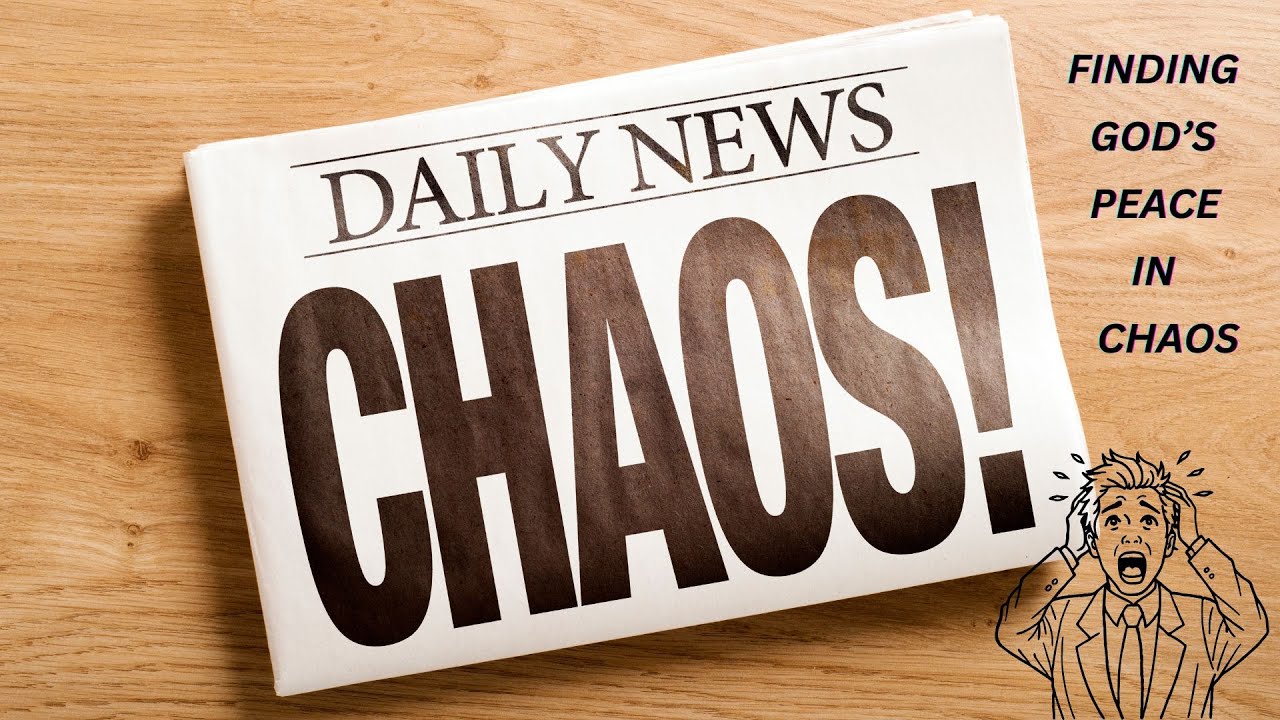 Finding God&rsquo;s Peace in Chaos - Inspirational Bible Verse