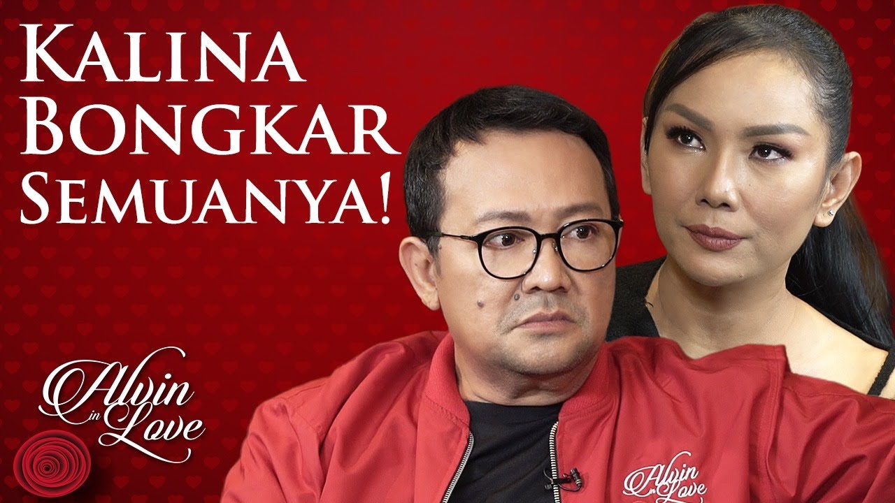 Klarifikasi Fakta, Langsung dari Kalina Ocktaranny! – ALVIN in LOVE