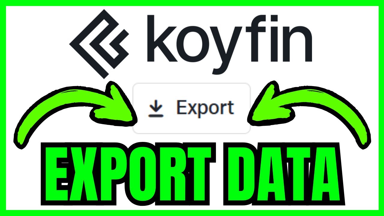 How To EXPORT DATA From Koyfin (QUICK & EASY) 2026