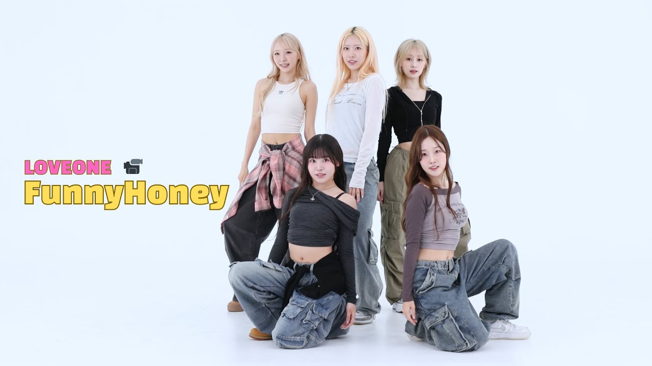 [4K] LOVEONE (러브원) ' Funny Honey ' 안무영상