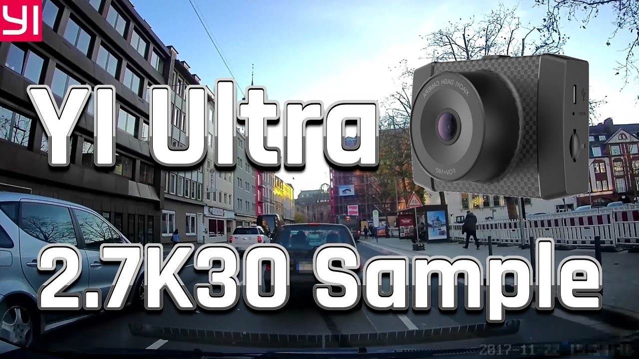 YI Ultra Dashcam Test / Review | 2.7K@30 Footage / Sample