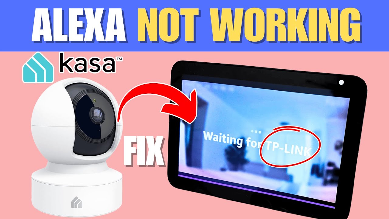 Kasa Device Stopped Working with Alexa