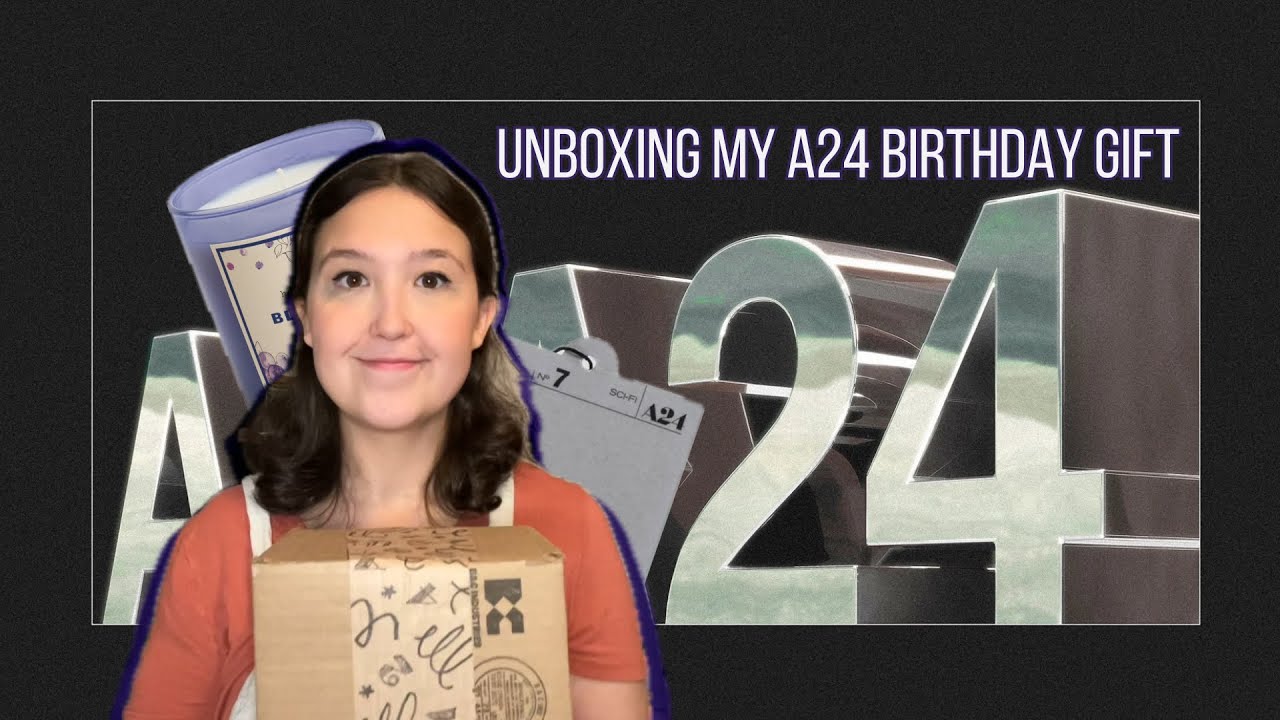 Unboxing My A24 Birthday Gift + A Little Something Extra! 🎉