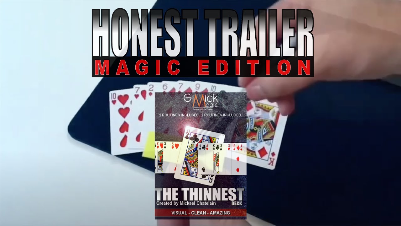 The Thinnest Deck by Mickael Chatelain | Honest Trailer: Magic Edition