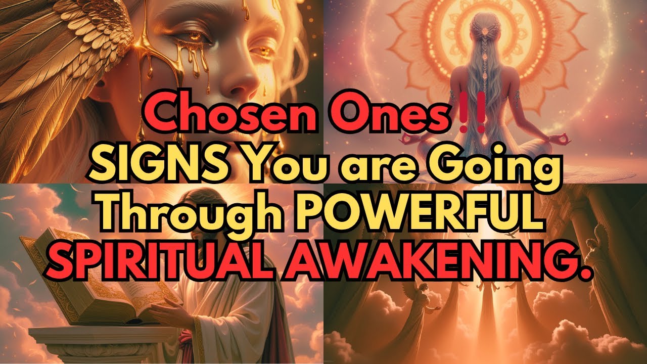 CHOSEN ONES‼️ Signs of POWERFUL SPIRITUAL AWAKENING in Your Body. What They Mean &....