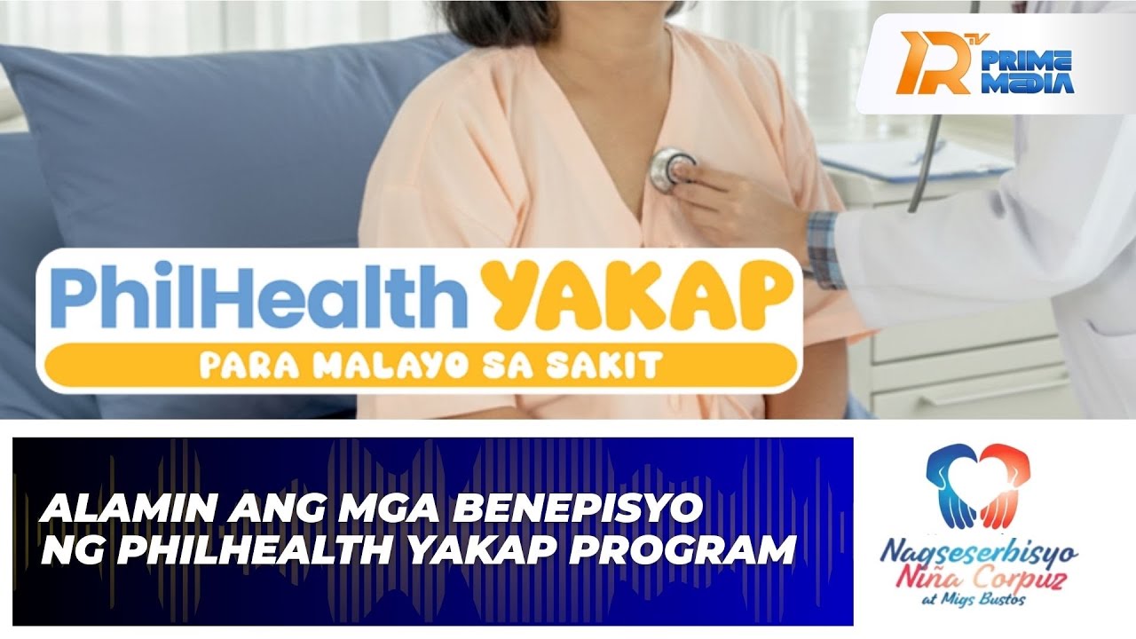 Alamin  ang  mga  Benepisyo ng PhilHealth YAKAP Program | Nagseserbisyo Niña Corpuz 