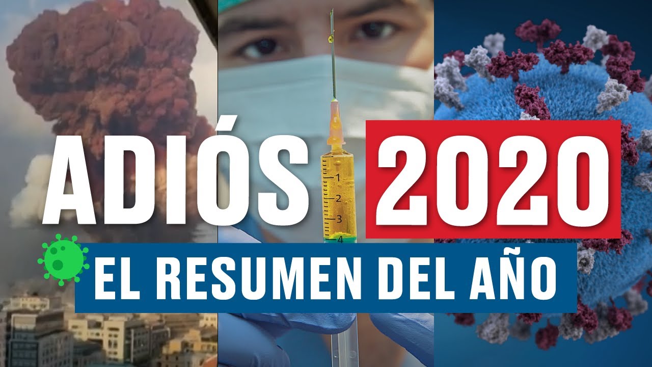 El resumen completo del 2020 | Expansi&oacute;n