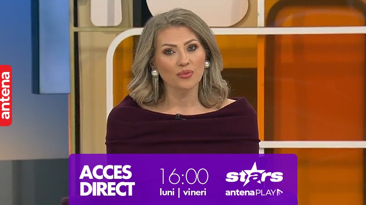 ACCES DIRECT | EDIȚIE INTEGRALĂ | 26 februarie 2026
