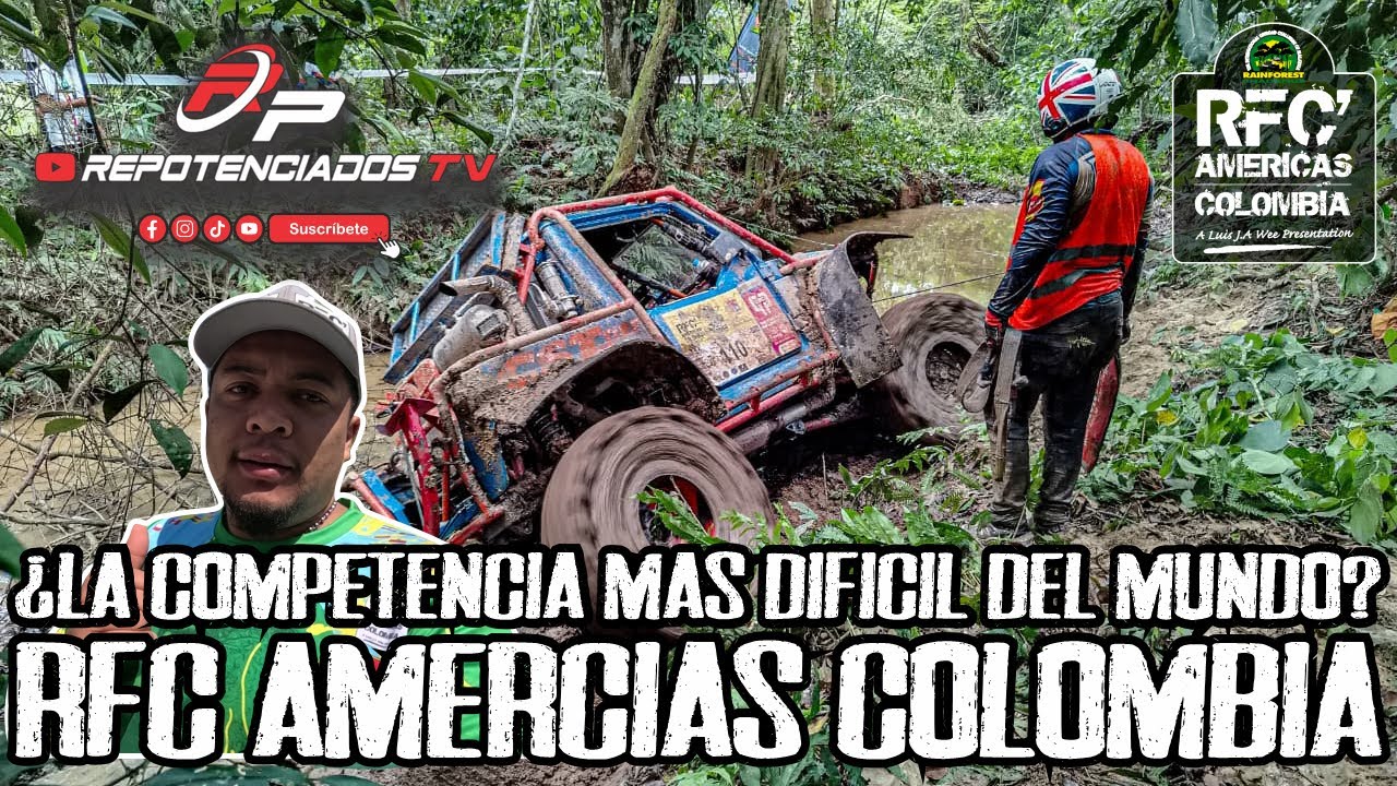 RAINFOREST CHALLENGE COLOMBIA | LA COMPETENCIA MAS DIFÍCIL DEL MUNDO | ¡Aventura épica todoterreno!