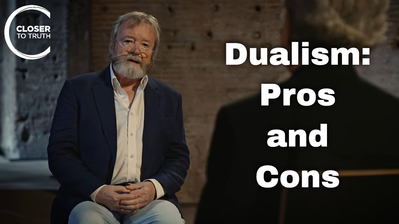 Iain McGilchrist - Dualism: Pros and Cons