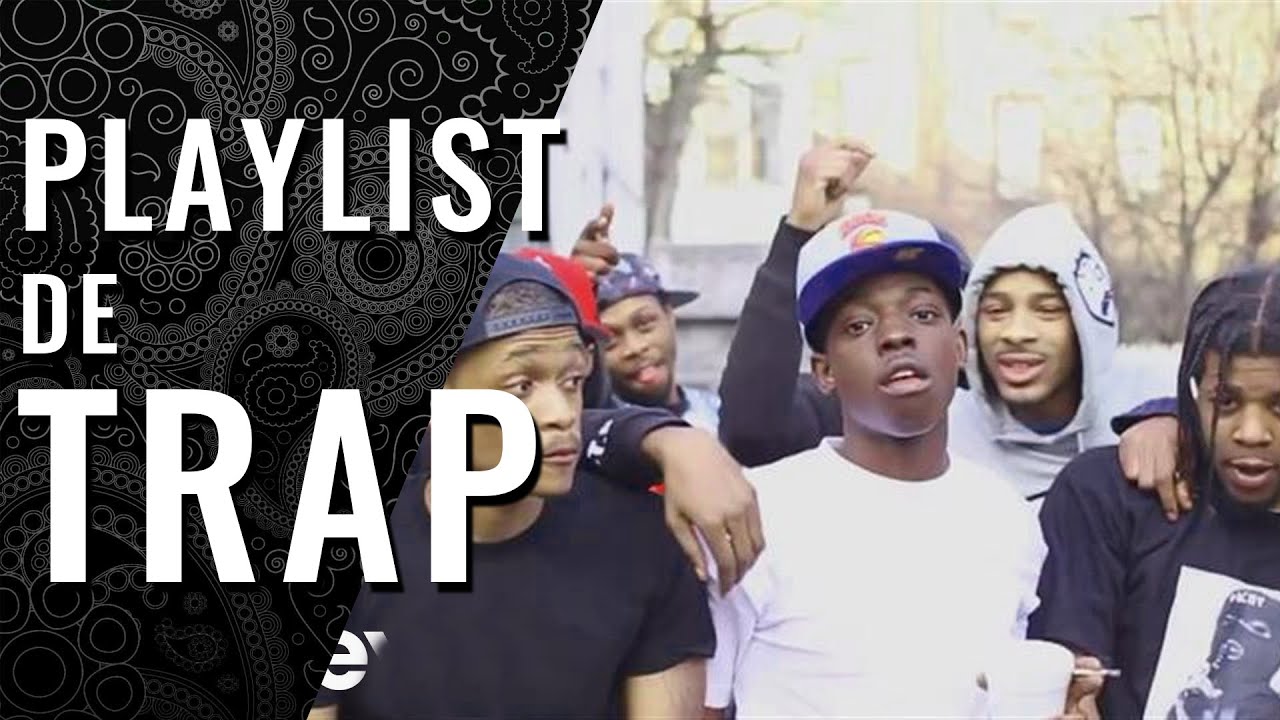 PLAYLIST DE TRAP #1