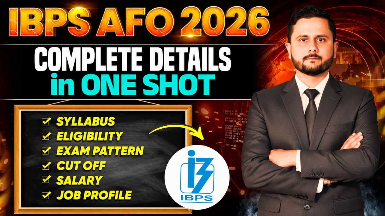 IBPS AFO 2026 Complete Details | Eligibility, Syllabus, Exam Pattern, Cut Off, Salary & Job Profile