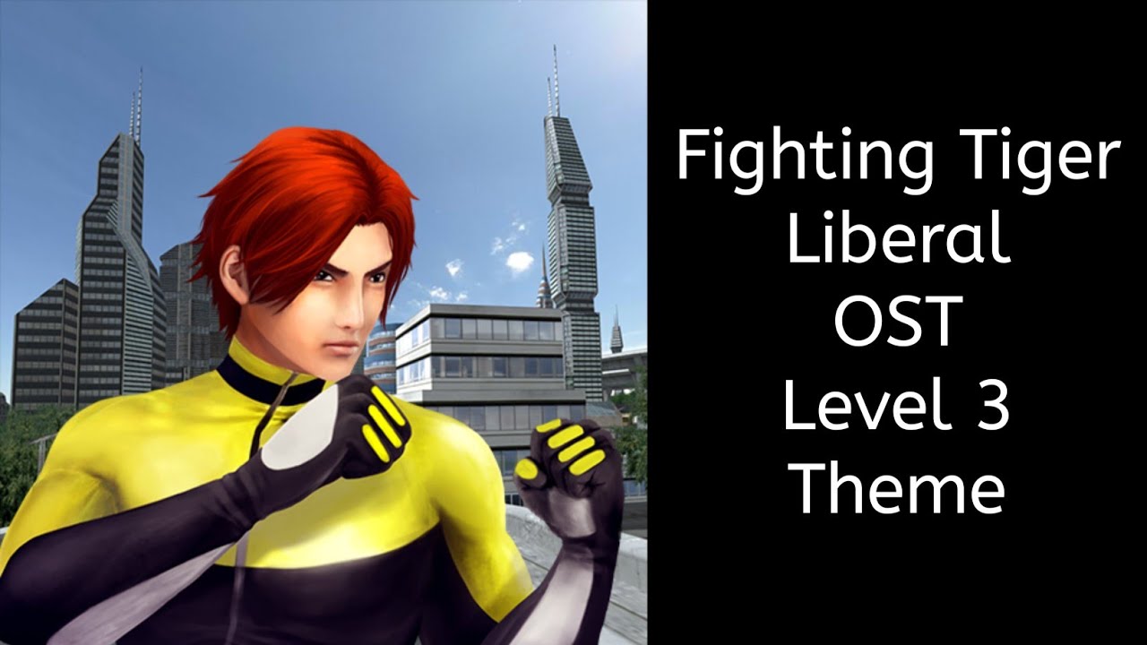 Fighting Tiger Liberal OST - Level 3 Theme (A Wild Journey) ~Bikers and Flamethrowers~
