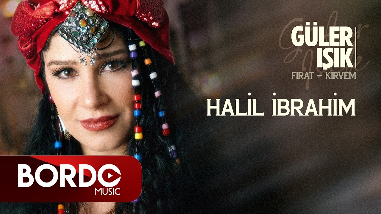 G&uuml;ler Işık - Halil İbrahim I Official Audio Video