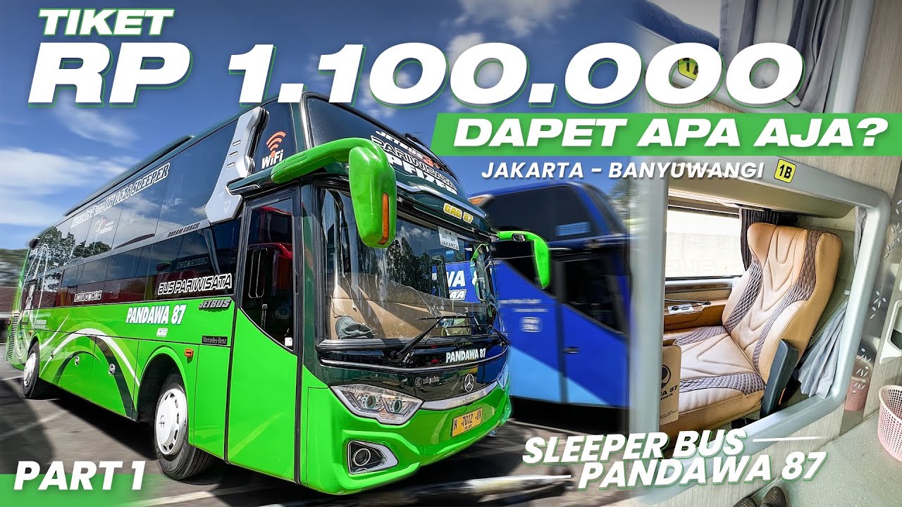 HARGA SEGINI BISA FULLSEAT, KOK BISA ⁉️ Trip Jakarta - Banyuwangi with Pandawa 87 Sleeper PART 1
