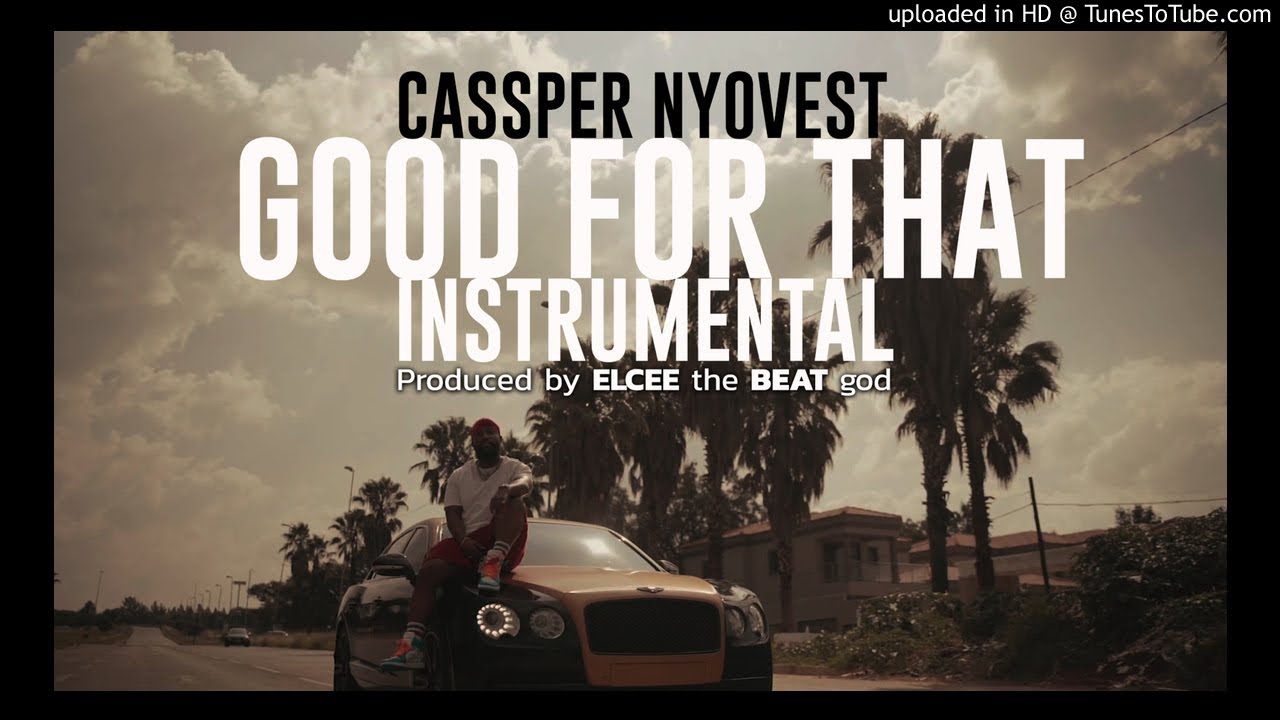 Cassper Nyovest - Good For That (Instrumental)