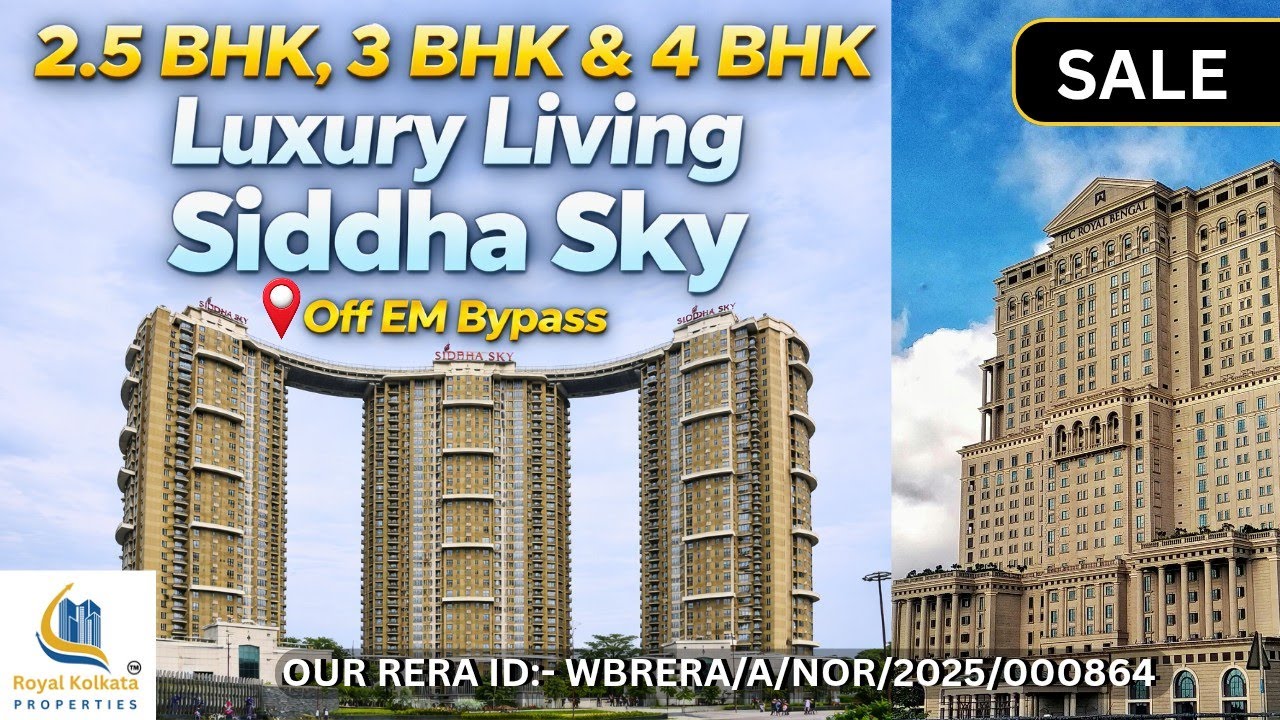 Luxury living in Kolkata । flat sale at Siddha Sky । 2 bhk , 3bhk , 4bhk flat sale in Kolkata 