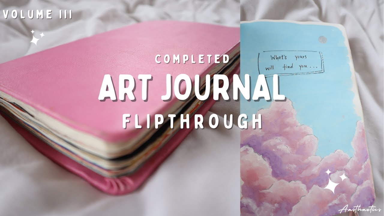 Art Journal Flip Through #3 | Aasthaetics