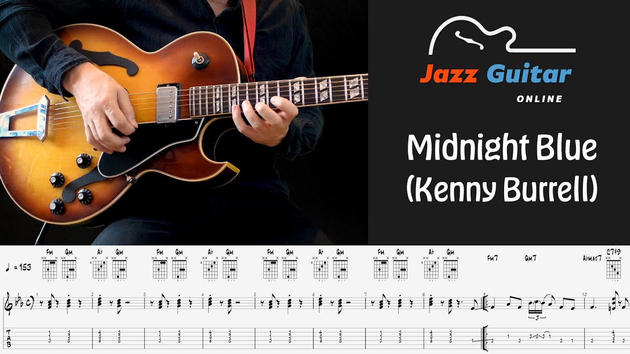 Midnight Blue - Kenny Burrell's Classic Jazz Guitar Melody + Easy Jazz Guitar Solo (with Tabs)