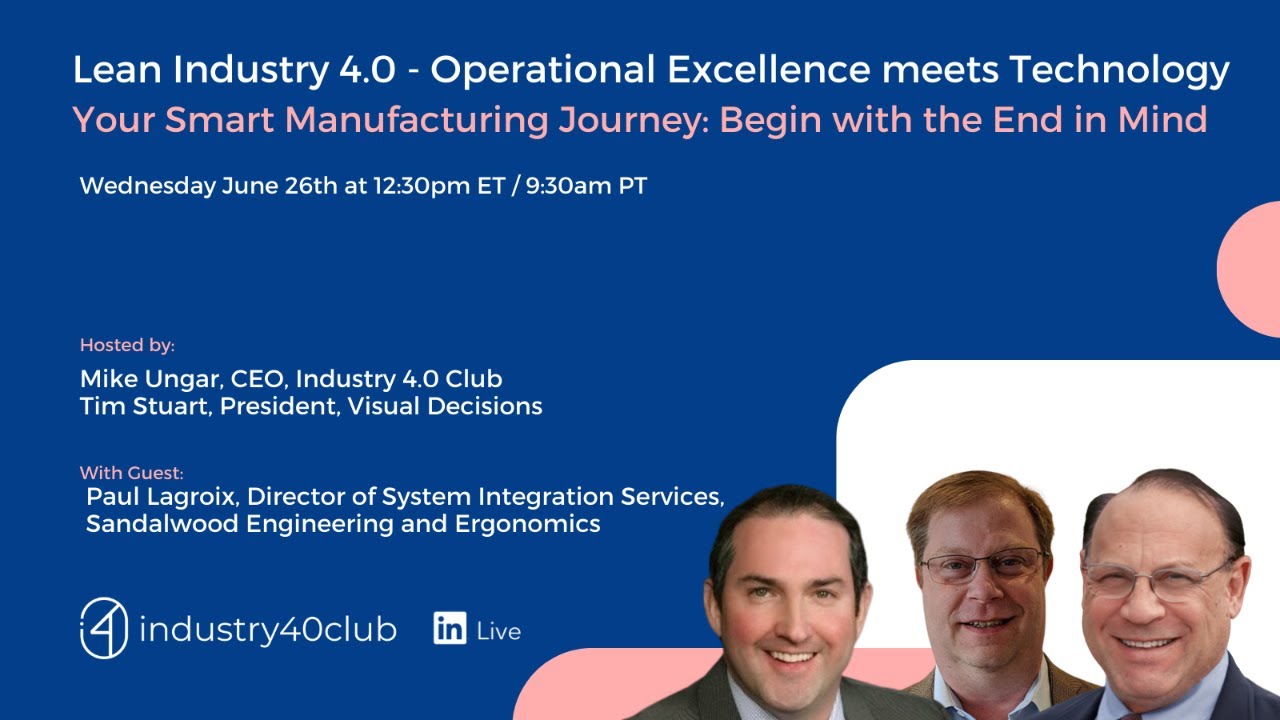Your Smart Manufacturing Journey:  Begin with the End in Mind