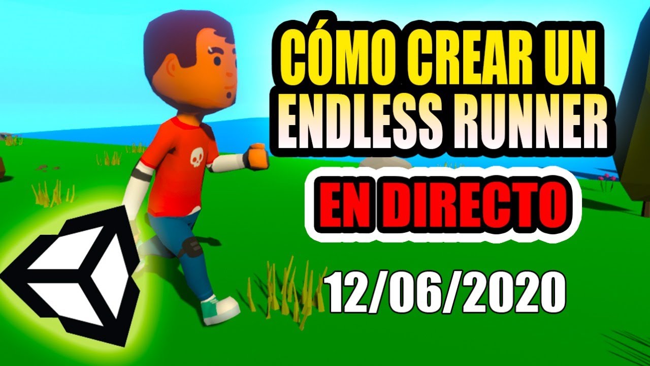 Cómo Crear un Endless Runner con Unity Tutorial Español en Directo