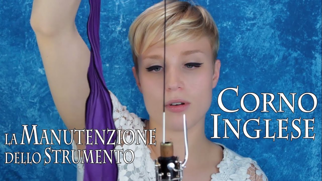 CORNO INGLESE - la manutenzione dello strumento