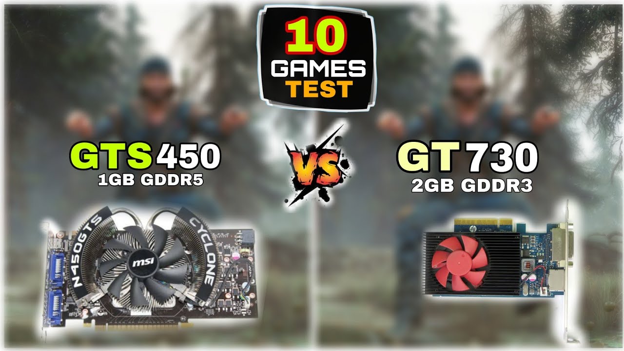 GTS 450 vs GT 730 | 10 Games Tested | Which Is Best ?