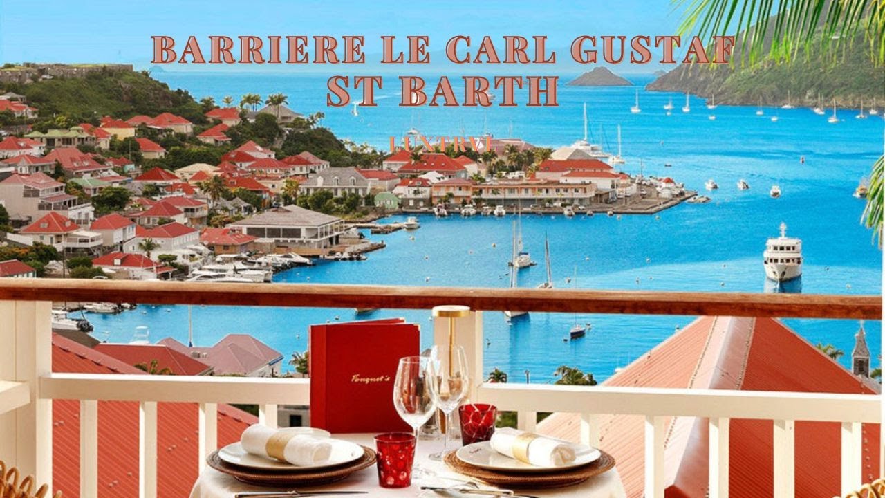 Amazing Barierre Hotel Le Carl Gustaf in St Barth